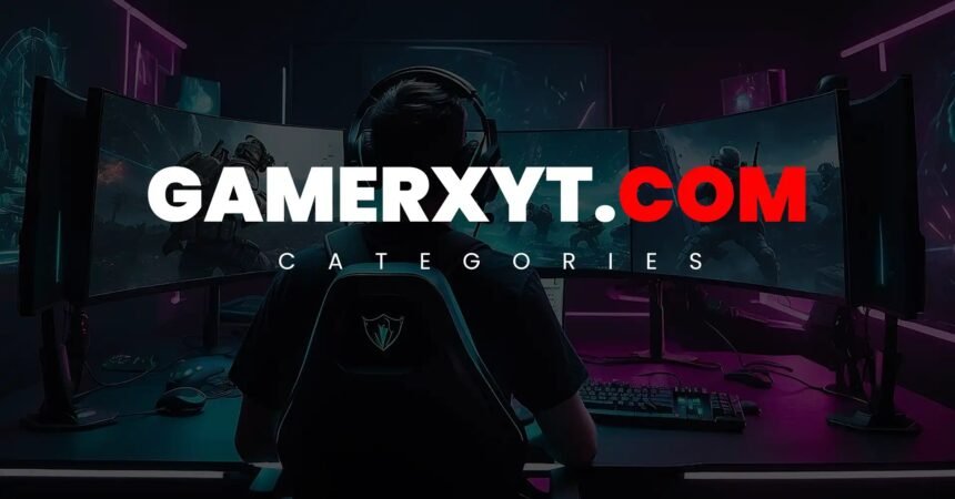 gamerxyt.com categories