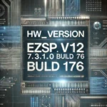 hw_version: ezsp v12 7.3.1.0 build 176